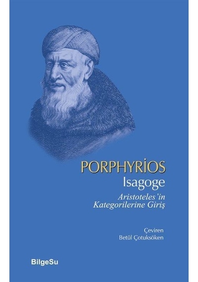 Isagoge & Aristoteles'in Kategorilerine Giriş / Porphyrios