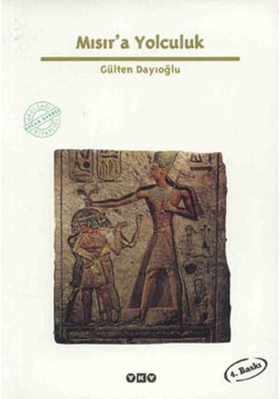 Yapı Kredi Yayınları Mısıra Yolculuk Gülten Dayıoğlu