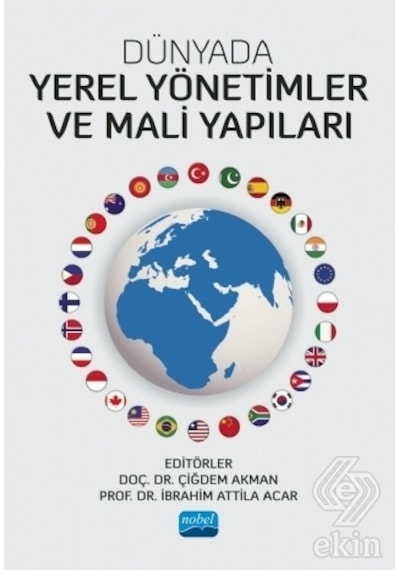 Dünyada Yerel Yönetimler ve Mali Yapıları- Nobel Akademik Yayıncılık