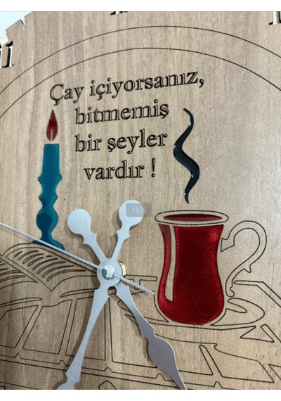Ahşap Desen Duvar Saati - Çay İçiyorsanız - Epoksi Reçine Kaplamalı - 40 Cm Ahşap