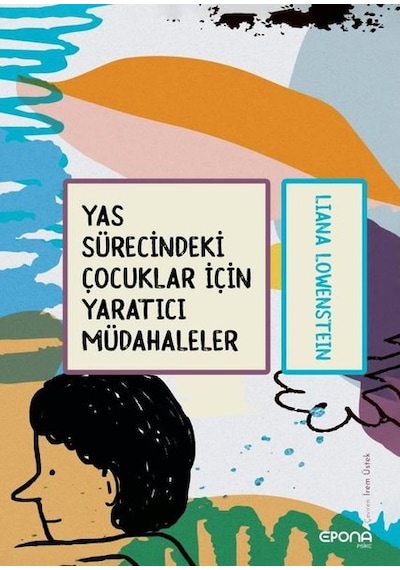 Yas Sürecindeki Çocuklar için Yaratıcı Müdahaleler