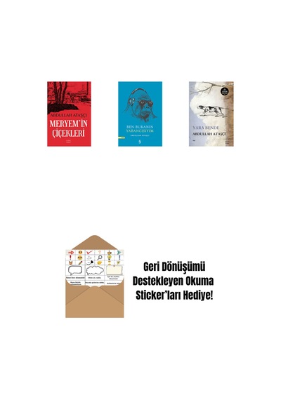 Meryem İn Çiçekleri + Ben Buranın Yabancısıyım + Yara Bende + Okuma Sticker'ları