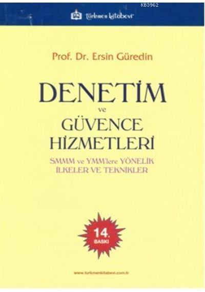 Denetim ve Güvence Hizmetleri; SMMM ve YMM'lere Yönelik İlkeler v