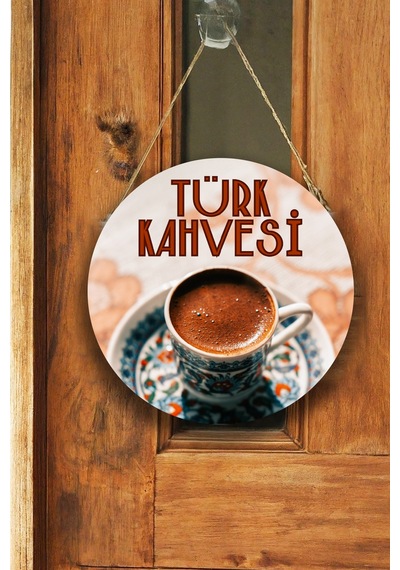 Türk Kahvesi Cafe Restoran İçin Duvar, Kapı, Çift Taraflı Askılı Pano Karşılama Tabela, Kahve Tablo