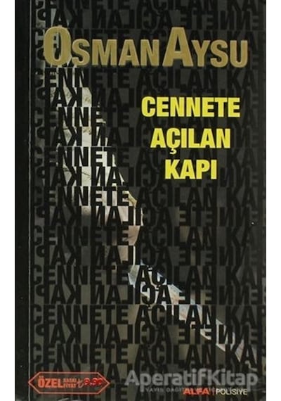 Cennete Açılan Kapı (Özel Baskı) - Osman Aysu - Alfa Yayıncılık