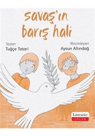 Savaş'ın Barış Hali / Tuğçe Tatari