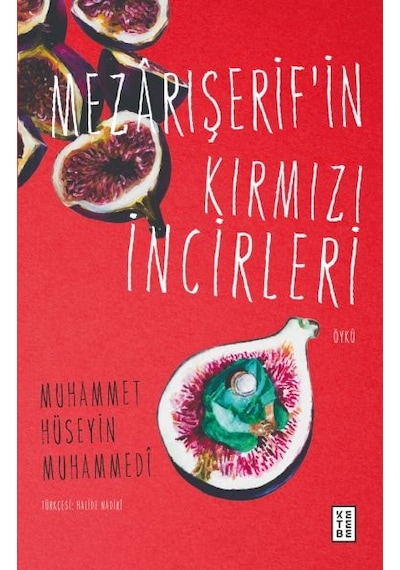 Mezârışerif İn Kırmızı İncirleri - Ccgx-893759
