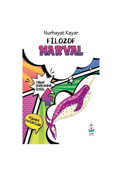 Tuhaf Hayvanlar Serisi-4 - Luna Çocuk Yayınları - Nurhayat Kayar