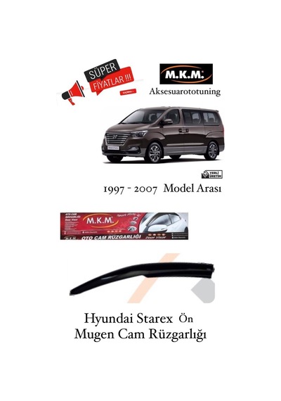 Hyundai Starex 1997 - 2007 Model Ön Mugen Cam Rüzgarlığı