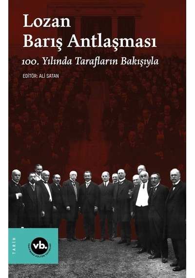 Lozan Barış Antlaşması / Prof. Dr. Ali Satan