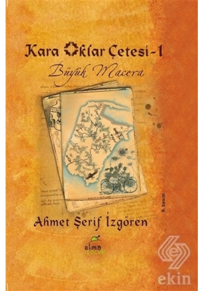 Kara Oklar Çetesi 1 Büyük Macera/Ahmet Şerif Izgören
