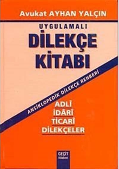 Uygulamalı Dilekçe Kitabı- Geçit