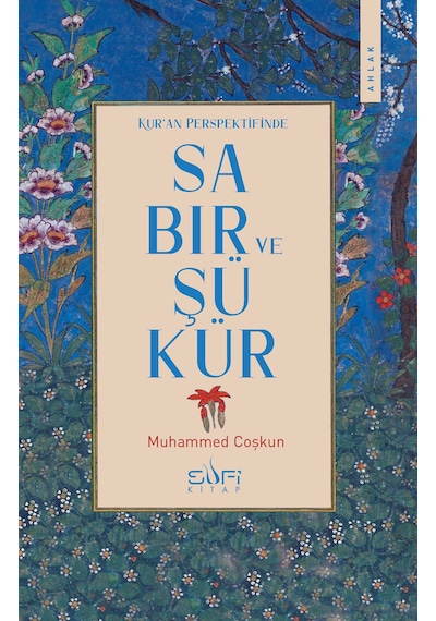 Kur'an Perspektifinde Sabır Ve Şükür