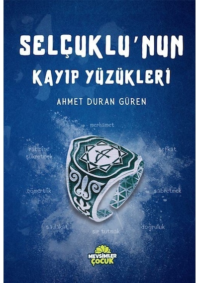 Selçuklu'nun Kayıp Yüzükleri / Ahmet Duran Güren