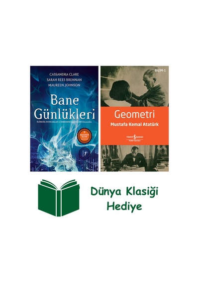Bane Günlükleri + Geometri + Dünya Klasiği Hediye