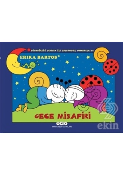 Gece Misafiri Uğurböceği Sevecen ile Salyangoz To/Erika Bartos