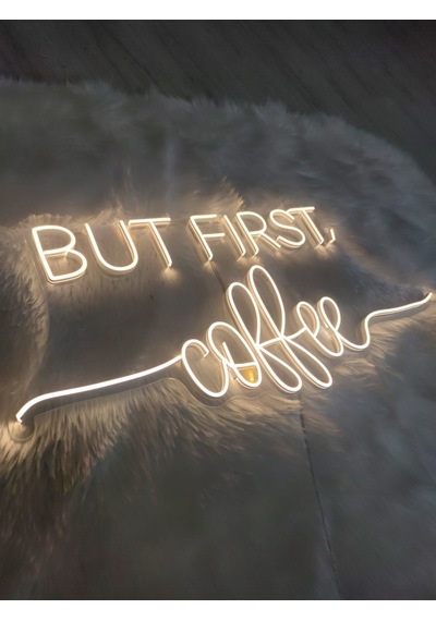 But First Coffe Neon Tabela 80x35