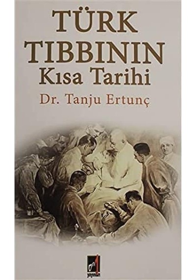 Türk Tıbbının Kısa Tarihi
