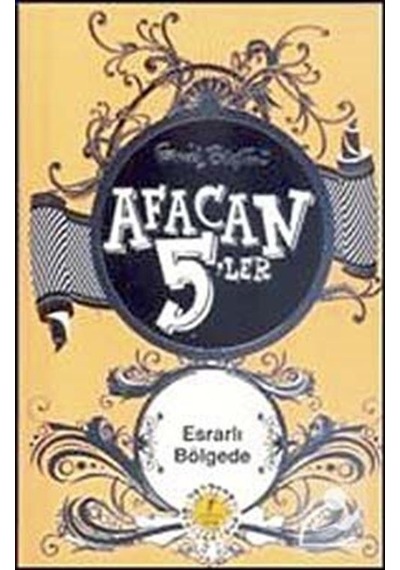 Afacan 5'ler Esrarlı Bölgede - Enid Blayton - Artemis Yayınları