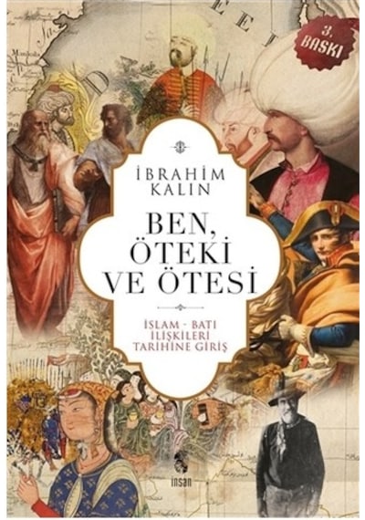 Ben Öteki ve Ötesi - İbrahim Kalın - İnsan Yayınları
