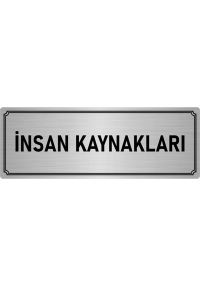 Metal Yönlendirme Levhası, Departman Kapı İsimliği İnsan Kaynakları 10x20 cm Gümüş Renk