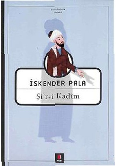 Iskender Pala Şi R-I Kadim