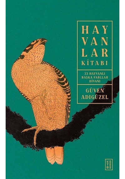 Hayvanlar Kitabı / Güven Adıgüzel