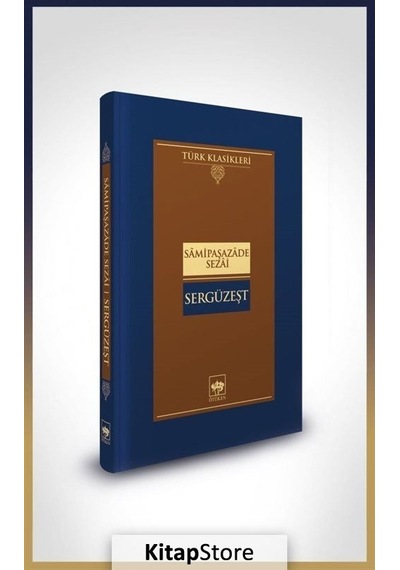 Sergüzeşt Ciltli / Samipaşazade Sezai