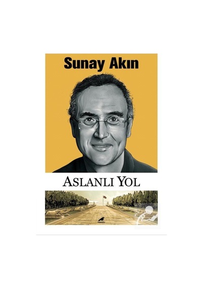 Aslanlı Yol / Sunay Akın 9786057865359