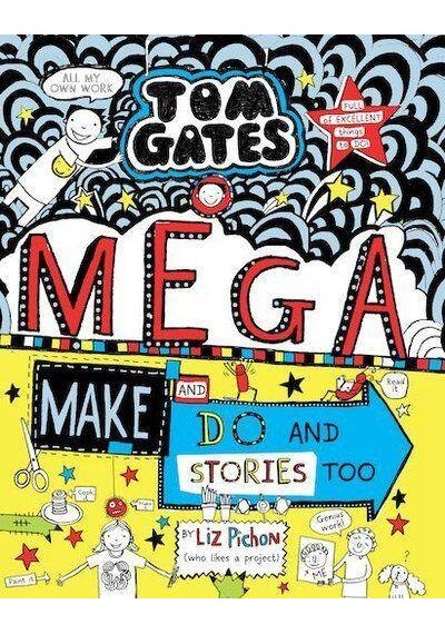 Tom Gates: Mega Make and Do and Stories Too!- Billy Cross