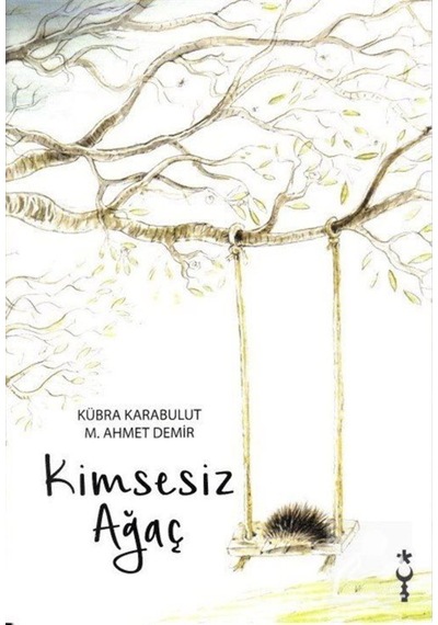 Kimsesiz Ağaç / M. Ahmet Demir (503075858)
