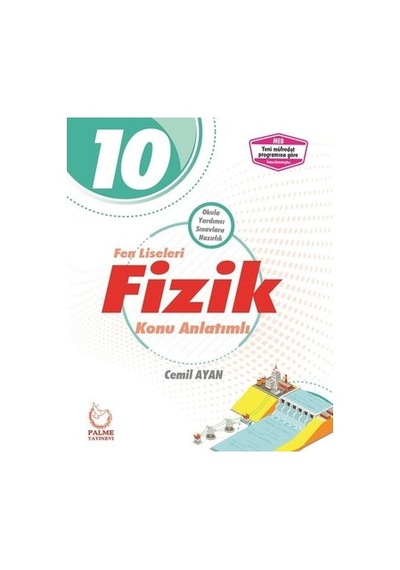 Fizik Konuları - 10. Sınıf Fen Liseleri İçin Detaylı Kitap