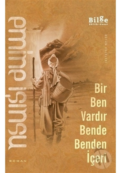 Bilge Kültür Yayınları Bir Ben Vardır Benden Içeri