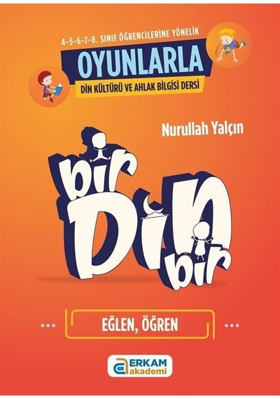 Bir Din Bir / Nurullah Yalçın