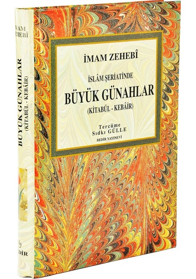 Islam Şeriatinde Büyük Günahlar - Kitabü'L - Kebair