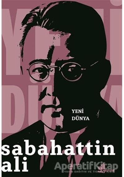 Yeni Dünya - Sabahattin Ali - Çınar Yayınları
