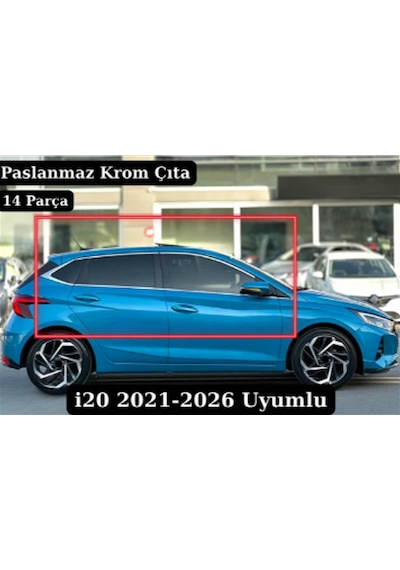 Hyundai I20 Cam Çerçevesi Kenar Çıtası Krom Tamtur 2019+ 14 Parça