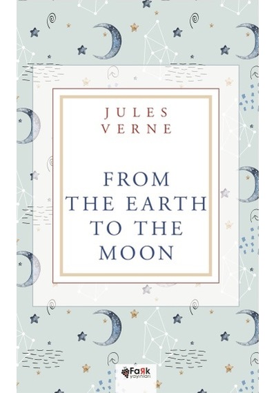 From the Earth to the Moon