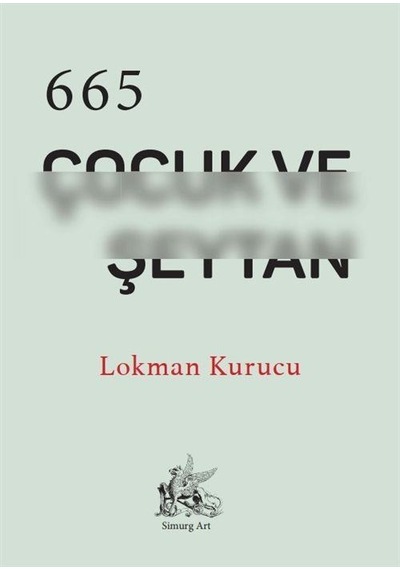 665 Çocuk Ve Şeytan / Lokman Kurucu