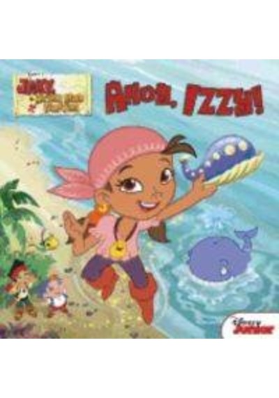 Jake and the Neverland Pirates: Ahoy, Izzy 9781423163930