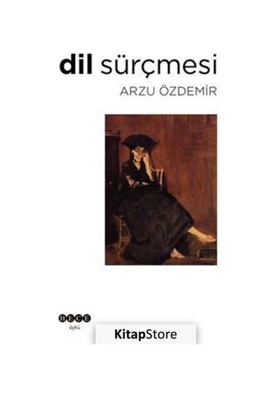 Dil Sürçmesi - Arzu Özdemir - Hece Yayınları