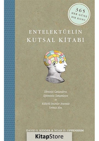 Entelektüelin Kutsal Kitabı - Noah D. Oppenheim -  David S. Kidder - Maya Kitap