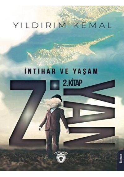 Ziyan 2 - İntihar ve Yaşam Dorlion Yayınevi - Dorlion Yayınevi