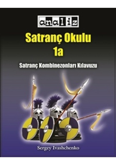 Analiz Yayınları Satranç Okulu 1a Kombinezonlar Kılavuzu