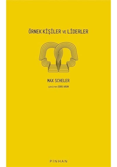 Örnek Kişiler ve Liderler - Max Scheler - Pinhan Yayıncılık