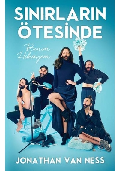 Sınırların Ötesinde - Benim Hikayem - Jonathan Van Ness - Martı Yayınları
