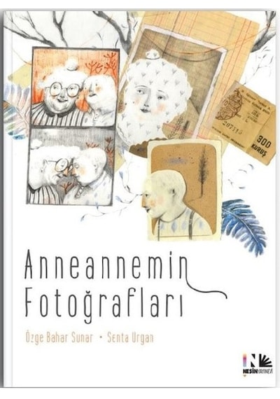 Anneannemin Fotoğrafları - Senta Urgan - Nesin Yayınevi