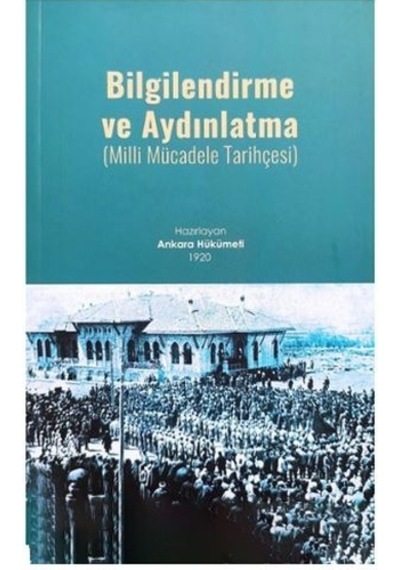 Bilgilendirme ve Aydınlanma (Milli Mücadele Tarihçesi)