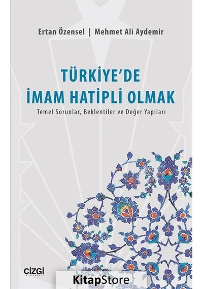 Türkiye'de İmam Hatipli Olmak / Ertan Özensel