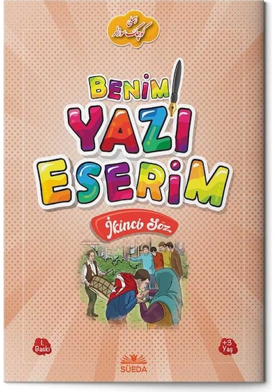 Benim Yazı Eserim - İkinci Söz